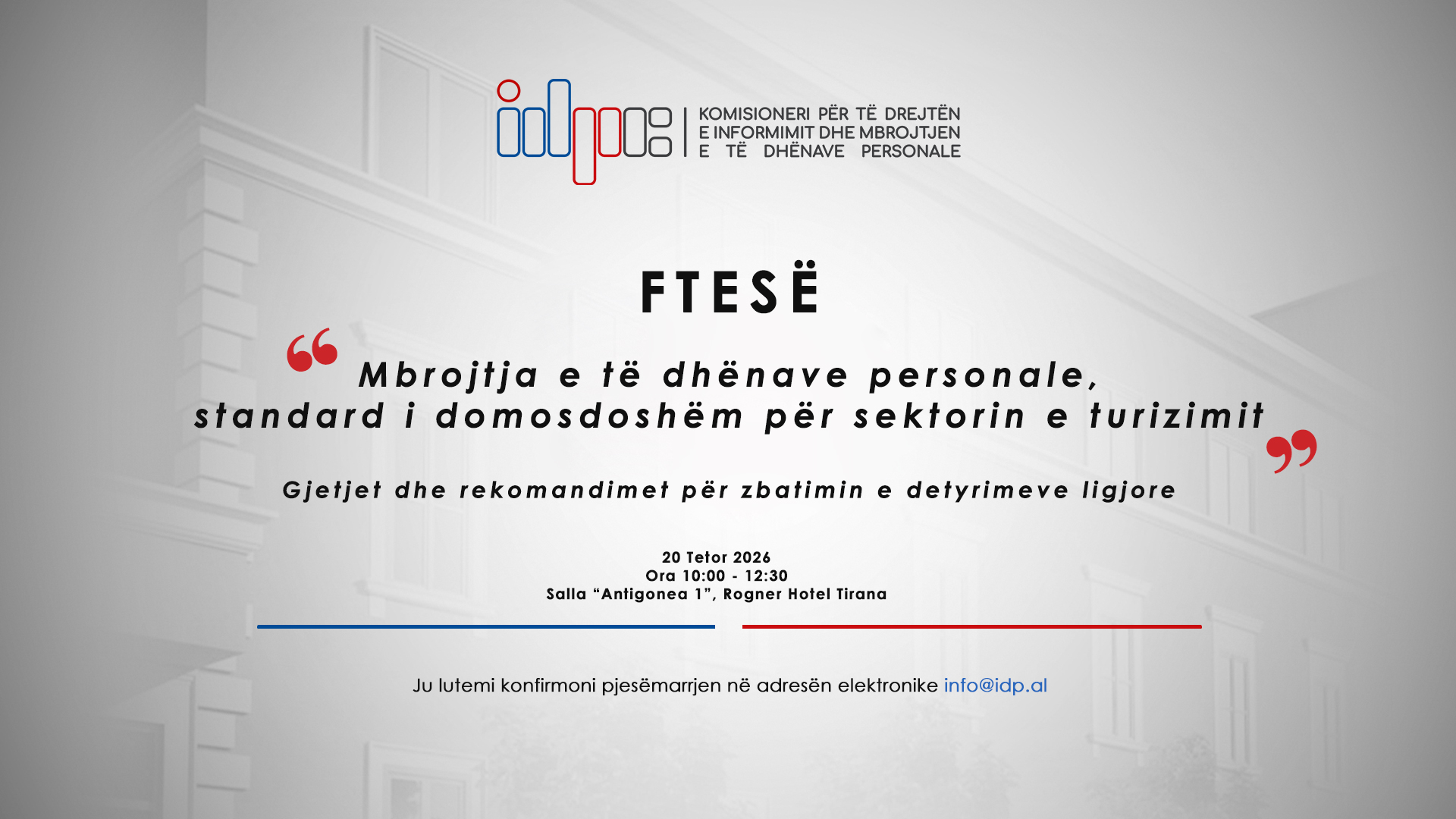 Ftesë për pjesëmarrje në aktivitetin “Mbrojtja e të dhënave personale, standard i domosdoshëm për sektorin e turizimit”